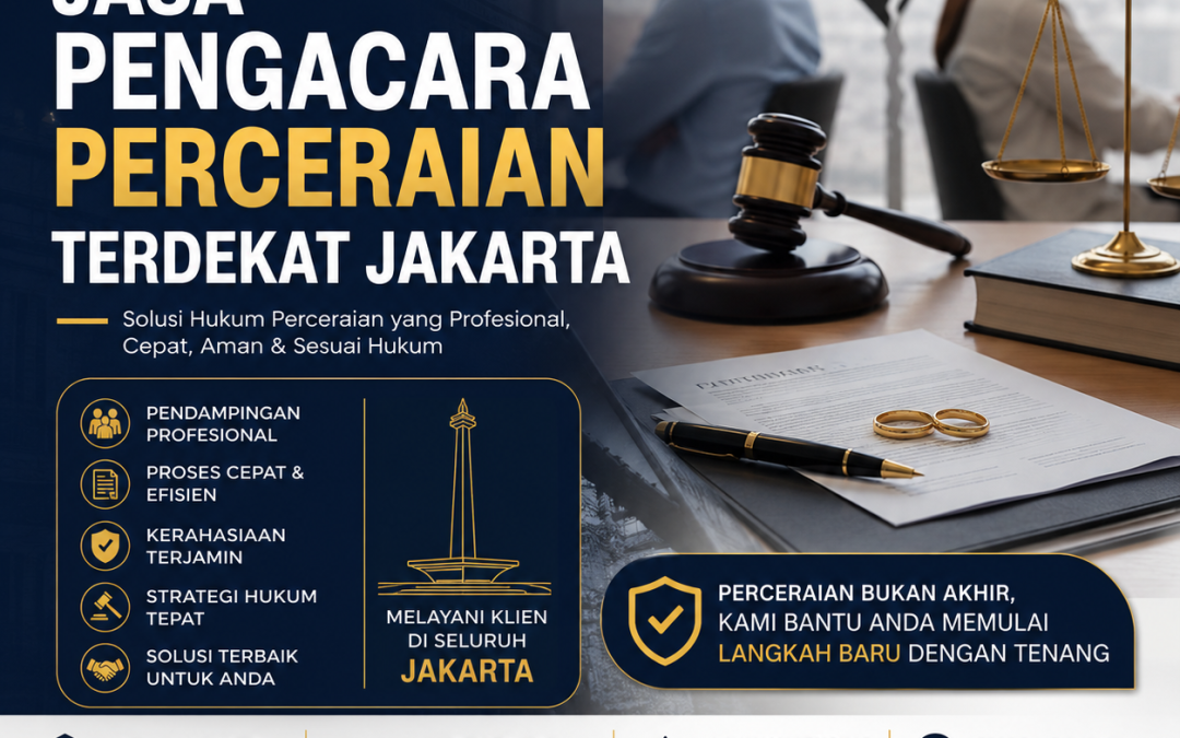 Jasa Pengacara Perceraian Terdekat Jakarta